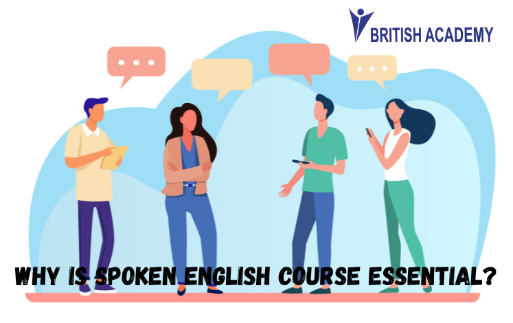 WHY IS SPOKEN ENGLISH COURSE ESSENTIAL?